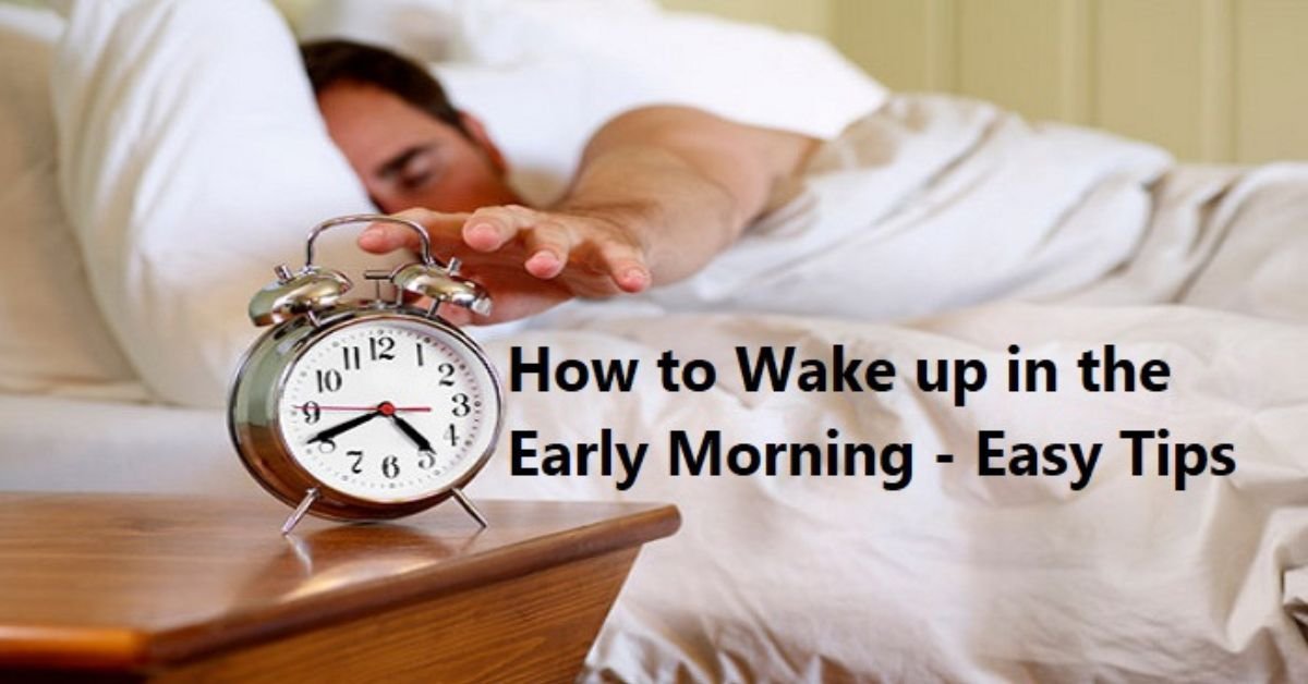 How to Wakeup Early Easily for Students